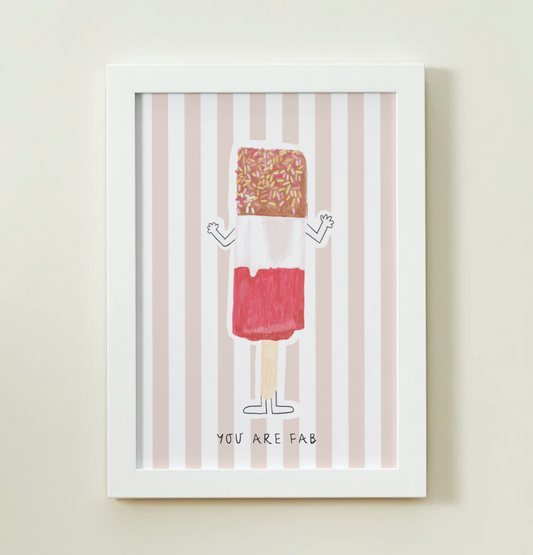 You Are Fab Print